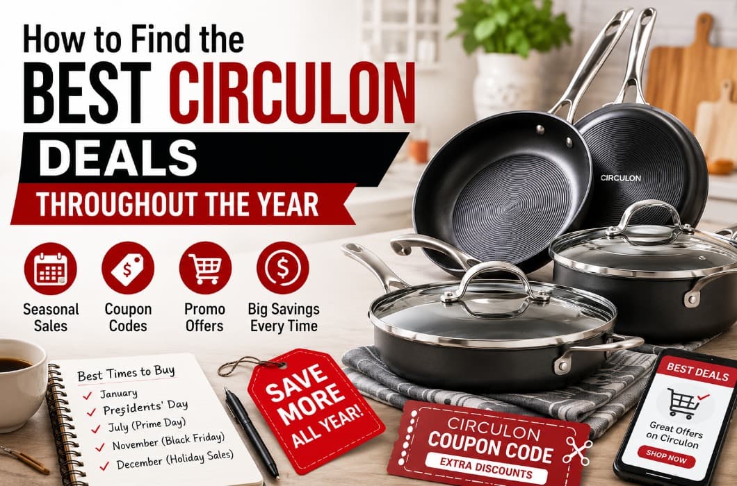 How to Find the Best Circulon Deals Throughout the Year
